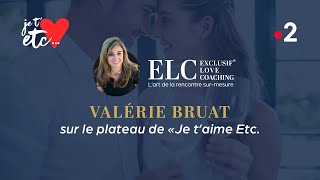 Elle a créé son agence matrimoniale ! - Interview de Valérie Bruat dans 
