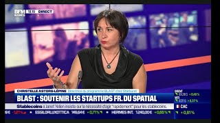 BFM Business | Christelle Astorg-Lépine, BLAST program Director 