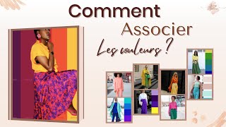 Comment associer les couleurs dans une tenue ?