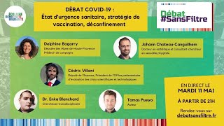 Débat #sansfiltre sur la COVID-19 - 11 mai 21