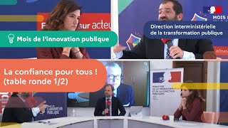 Mois de l’innovation publique : La confiance pour tous ! (table ronde 1/2)