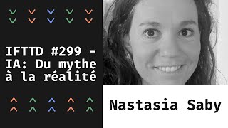 IFTTD 299.src IA: Du mythe à la réalité