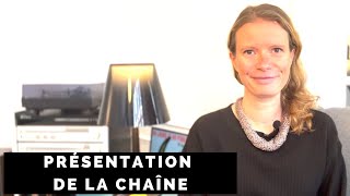 Présentation de la chaîne